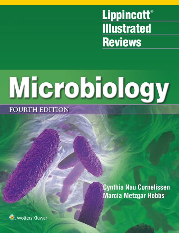 Lippincott® Illustrated Reviews: Microbiology