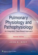 Pulmonary Physiology and Pathophysiology