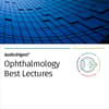 AudioDigest®  Best Lectures CME Collection  Ophthalmology