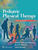 Tecklin's Pediatric Physical Therapy