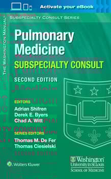 Washington Manual of Pulmonary Medicine Subspecialty Consult