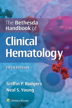 The Bethesda Handbook of Clinical Hematology