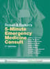 Rosen & Barkin's 5 Minute Emergency Medicine Consult