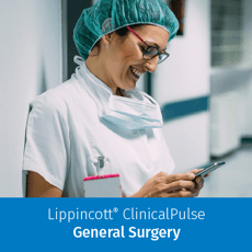 Lippincott ClinicalPulse - General Surgery