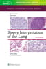 Biopsy Interpretation of the Lung