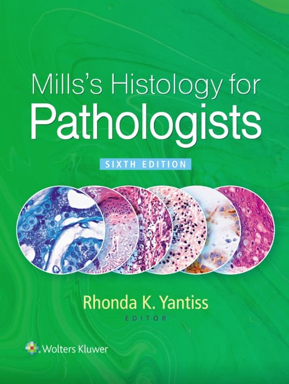 Mills's Histology for Pathologists