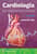 Cardiología. Bases fisiopatológicas de las cardiopatías