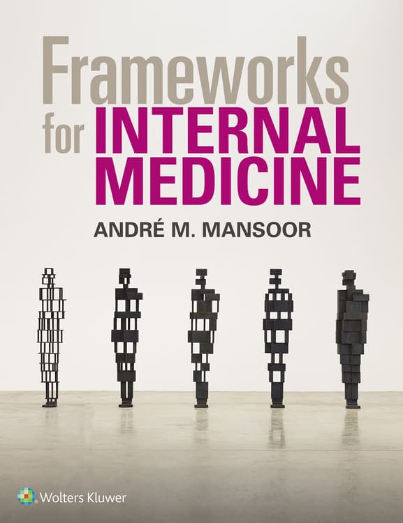 Frameworks for Internal Medicine