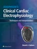 Josephson's Clinical Cardiac Electrophysiology