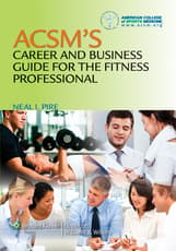 ACSM's Career and Business Guide for the Fitness Professional