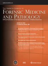 The American Journal of Forensic Medicine and Pathology