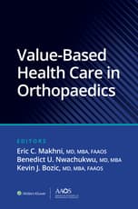 Value-Based Health Care in Orthopaedics