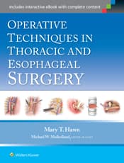 Operative Techniques in Thoracic and Esophageal Surgery