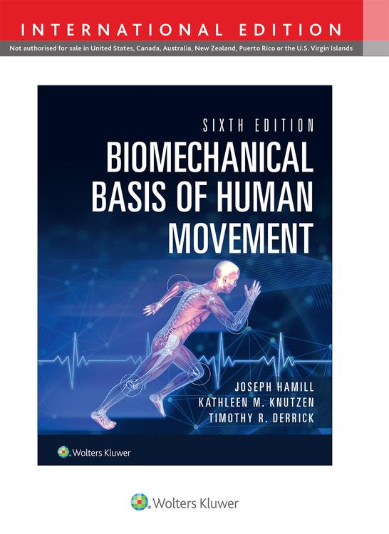Biomechanical Basis of Human Movement