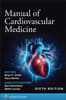 Manual of Cardiovascular Medicine