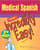 VitalSource e-Book for Medical Spanish Made Incredibly Easy!