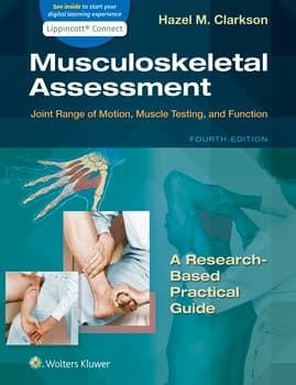 Musculoskeletal Assessment: Joint Range of Motion, Muscle Testing, and Function 4e Lippincott Connect Print Book and Digital Access Card Package
