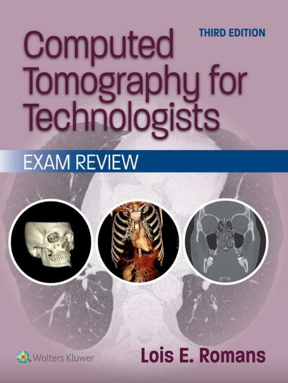Computed Tomography for Technologists: Exam Review