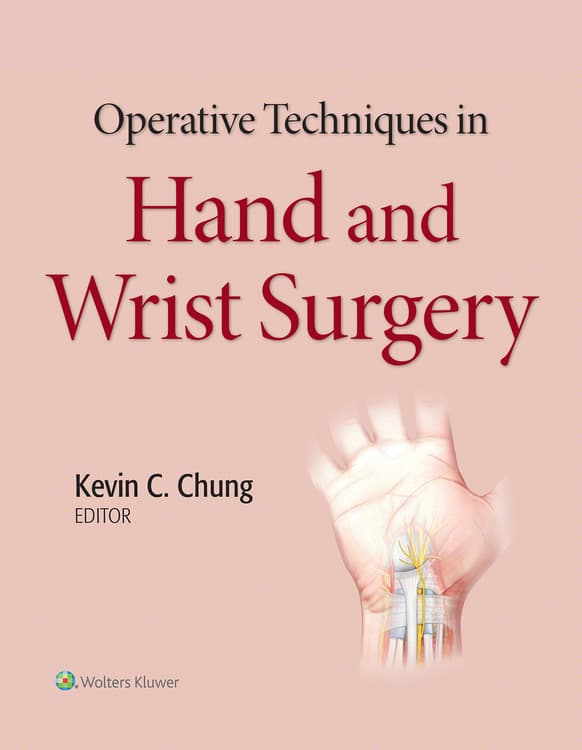 Operative Techniques in Hand and Wrist Surgery
