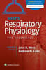 West's Respiratory Physiology