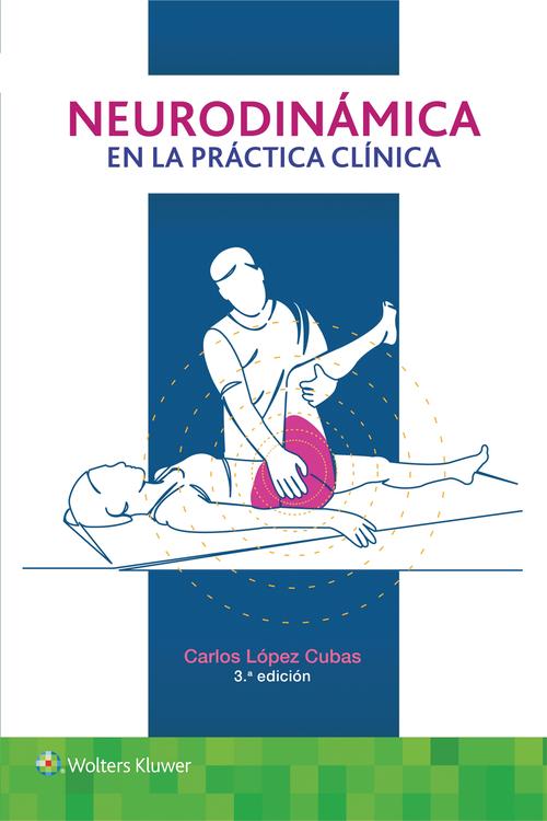 Neurodinámica en la práctica clínica