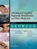 Ultrasound-Guided Regional Anesthesia and Pain Medicine