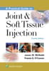 A Practical Guide to Joint & Soft Tissue Injection