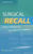 Surgical Recall