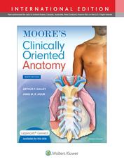 Moore's Clinically Oriented Anatomy 9e Lippincott Connect International Edition Print Book and Digital Access Card Package