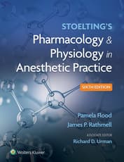 Stoelting's Pharmacology & Physiology in Anesthetic Practice