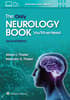 The Only Neurology Book You'll Ever Need 2e
