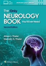 The Only Neurology Book You'll Ever Need 2e