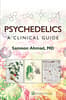 Psychedelics: A Clinical Guide