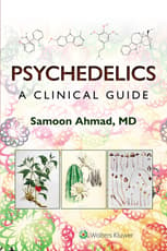 Psychedelics: A Clinical Guide