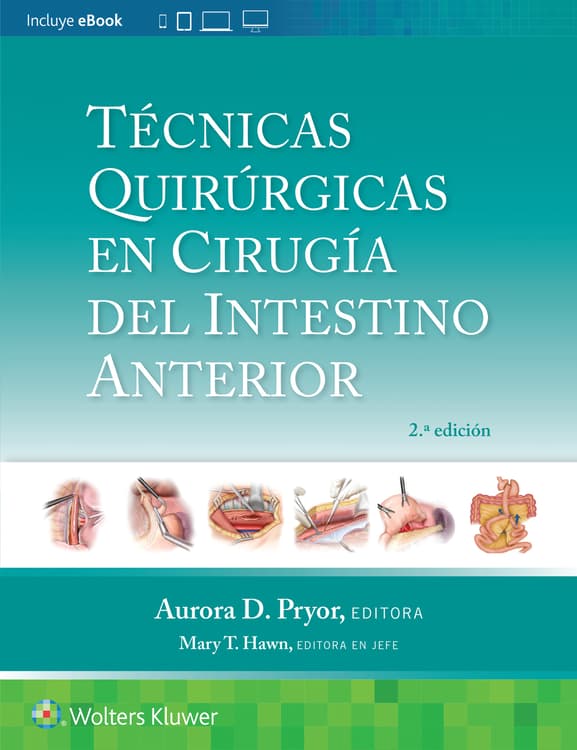 Técnicas quirúrgicas en cirugía del intestino anterior