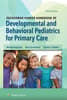 Zuckerman Parker Handbook of Developmental and Behavioral Pediatrics for Primary Care