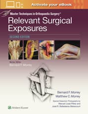 Master Techniques in Orthopaedic Surgery: Relevant Surgical Exposures