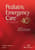 Pediatric Emergency Care