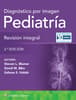 Diagnóstico por imagen. Pediatría. Revisión integral