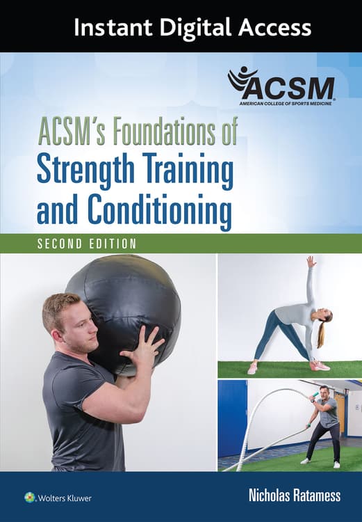 ACSM's Foundations of Strength Training and Conditioning 2e Lippincott Connect Instant Digital Access