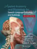 Applied Anatomy and Physiology for Speech-Language Pathology and Audiology