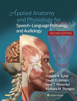 Applied Anatomy and Physiology for Speech-Language Pathology and Audiology