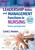 Leadership Roles and Management Functions in Nursing