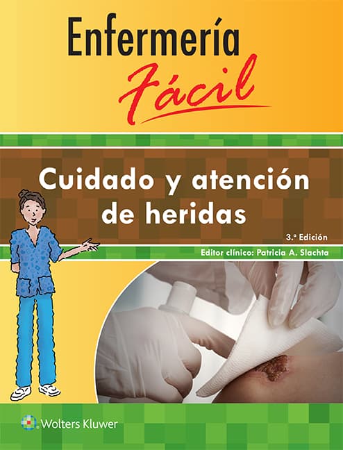 Enfermería fácil. Cuidado y atención de heridas