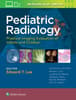 Pediatric Radiology: Practical Imaging Evaluation of Infants and Children