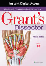 Grant's Dissector 18e Lippincott Connect Instant Digital Access