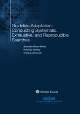Guideline Adaptation: Conducting Systematic, Exhaustive, and Reproducible Searches