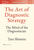 The Art of Diagnostic Strategy