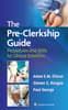 The Pre-Clerkship Guide