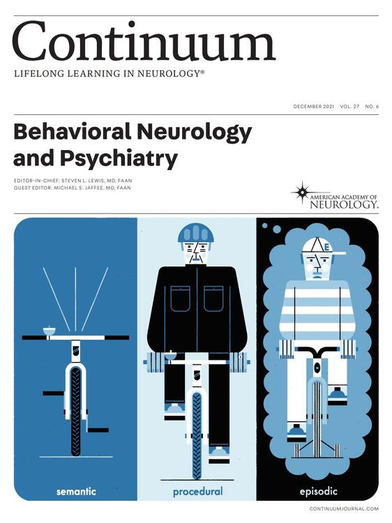 CONTINUUM - Behavioral Neurology and Psychiatry Issue